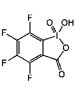 2-Iodoxy-3,4,5,6-tetrafluorobenzoic acid
